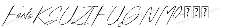 Fonts KSUZIFUGNM0字体转换